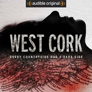 Explosion aus der Vergangenheit ~ An diesem Tag im Jahr 2019 habe ich einen True Crime #MurderMystery…West ​​Cork von Sam Bungey und Jennifer Forde rezensiert