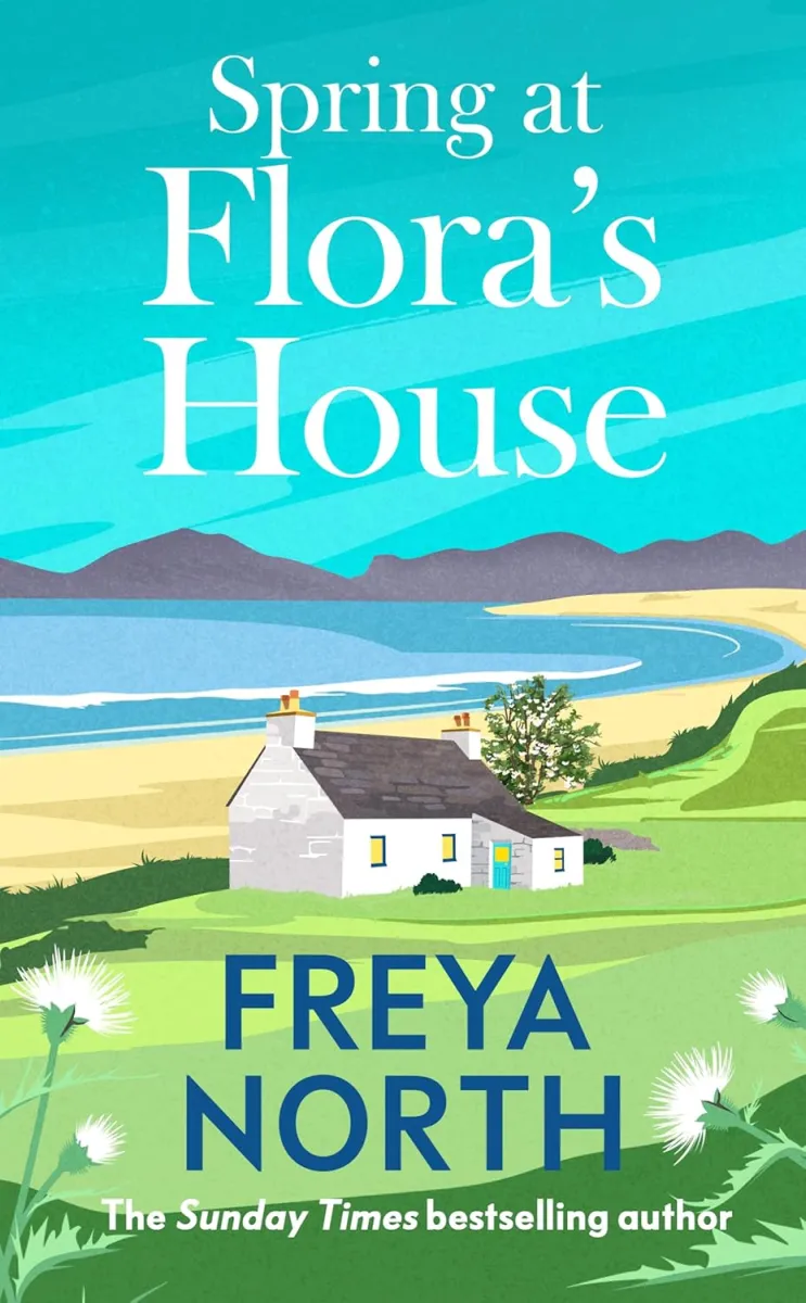 Frühling in Floras Haus von Freya North